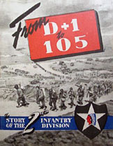 [From D+1 to 105: The Story of the 2nd Infantry Division]