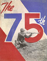 [The 75th: The Story of the 75th Infantry Division]