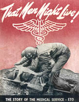 [That Men Might Live! The Story of the Medical Service - ETO]