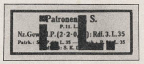 [Figure 95. Label for heavy, pointed ball ammunition (Patr. s. S., Patronen schweres Spitzgeschoss). (This label is white with black printing. The letters i. L. are overprinted in red ink; they indicate the ammunition is loaded in clips--i. L., im Ladestriefen.)]