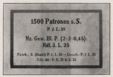[Figure 96. Label for 1,500 rounds of heavy, pointed ball ammunition (Patr. s. S., Patronen schweres Spitzgeschoss). (The label is white with black printing. A vertical blue band runs through the center, indicating the cartridge cases are steel instead of brass; notice also the word Stahl (steel).)]